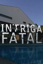 Intriga Fatal