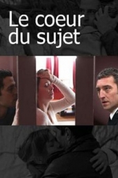 Le Cœur du sujet