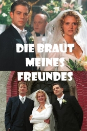 Die Braut meines Freundes