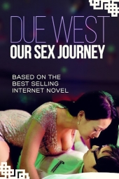 Due West: Our Sex Journey